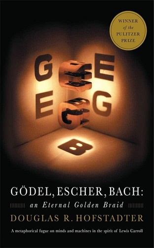 Gödel, Escher, Bach — Douglas R. Hofstadter